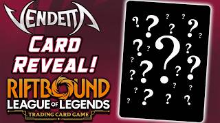 RIFTBOUND TCG Vendetta Spoiler Reveal Video