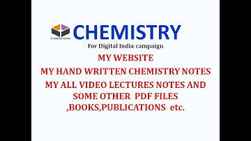 CHEMISTRY HANDWRITTEN  NOTES FOR  ,CSIR NET ,GATE,For Digital India campaign