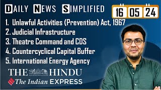 The Hindu & The Indian Express Analysis | 16 May, 2024 | Daily Current Affairs | DNS | UPSC CSE