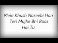 Tera Libaas Hoon Mein Aur Mera Libaas Hai Tu's Lyrics