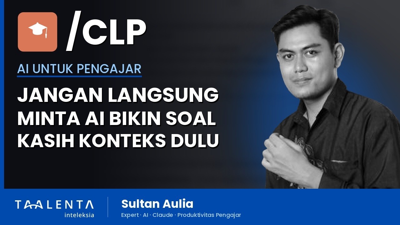 Biar AI Nggak Asal Bikin Soal, Kasih Konteks Dulu