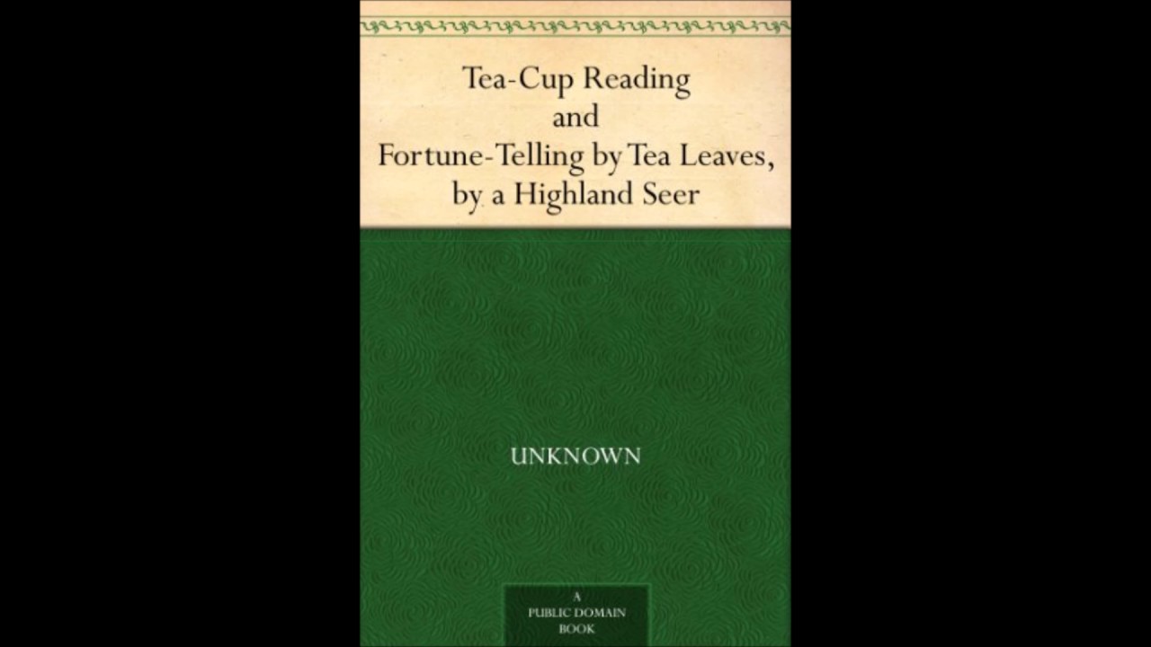 Tea Cup Reading and Fortune Telling by Tea Leaves by a Highland Seer