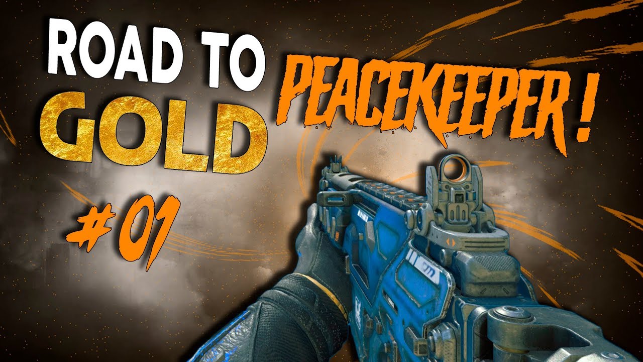 FINALMENTE TIVE SORTE! - Road To Gold: PEACEKEEPER #01 - Black Ops 4