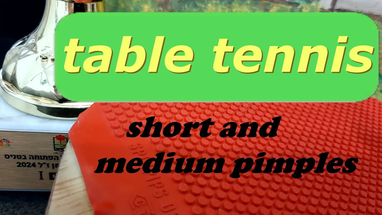 Короткие и средние шипы, тренировка,  pimples in table tennis,   קוצים בטניס שולחן..