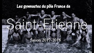 Les gymnastes du pôle de Saint-Etienne (2017-2018) 🌹💕
