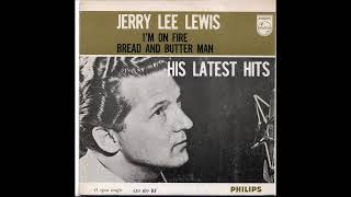 Jerry Lee Lewis - Bread And Butter Man