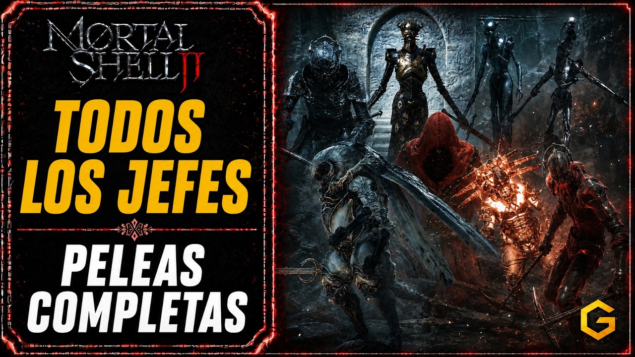 jefes de Mortal Shell II