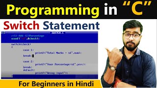 Switch Statement in C Language | C Language Free Course | By Rahul Chaudhary