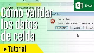 Tutorial Excel: Cómo validar los datos de celda