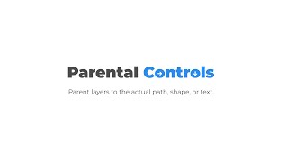 Parental Controls for After Effects