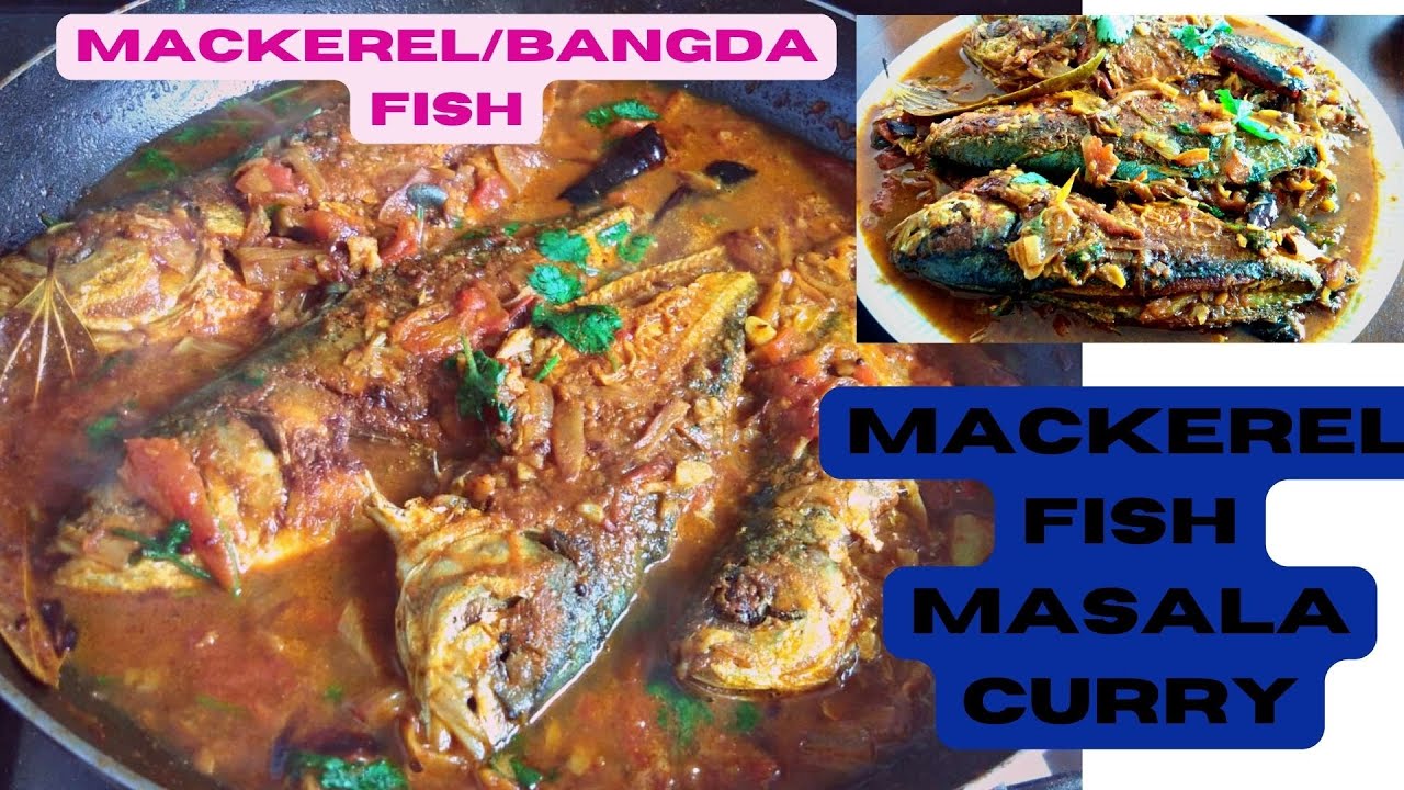 Mackerel Fish Recipe Simple Bangda Fish Curry Mackerel fish curry Bangda Fish Curry Bangra
