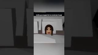 Ketauan Begadang  roblox brokhaven memes jokes pov 4u foryou funny fypviralmasukberanda