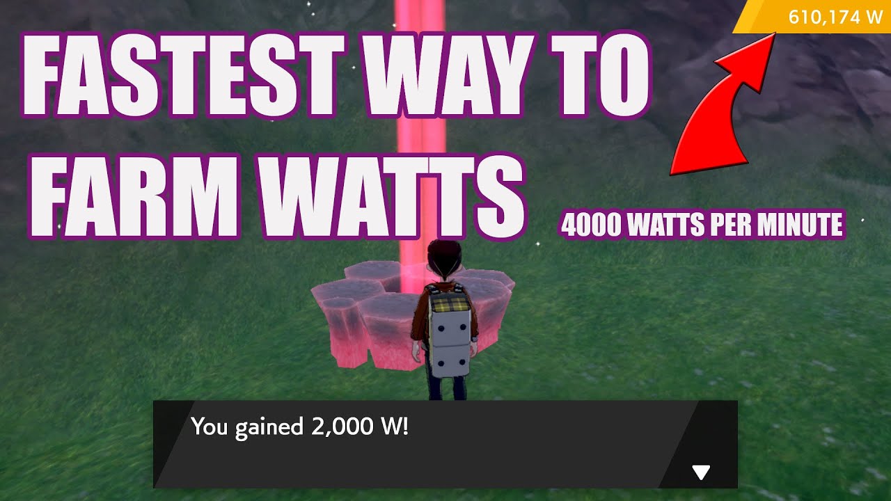 FASTEST WAY TO FARM WATTS POKEMON SHWORD AND SHIELD 