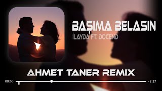 İlayda & Docend - Ben Kalbimin Orta Yerine Seni Yazdım ( Ahmet Taner & MKM Remix ) Resimi