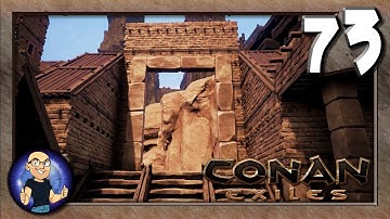 GOODBYE TEMPORARY HOUSE AND BUILDING A GATE!! - Conan Exiles Gameplay E73