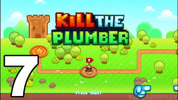 Kill the Plumber World - Gameplay Walkthrough Part 7 - World 6: Levels 73-84 (iOS, Android
