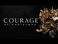 Courage At Christmas