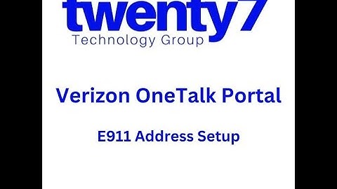 Portal: Setup an E911 address for a device from the Verizon OneTalk Portal