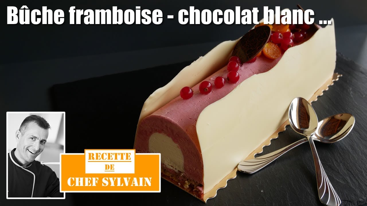 Bûche framboise et chocolat blanc - Bûche de Noël par Chef Sylvain