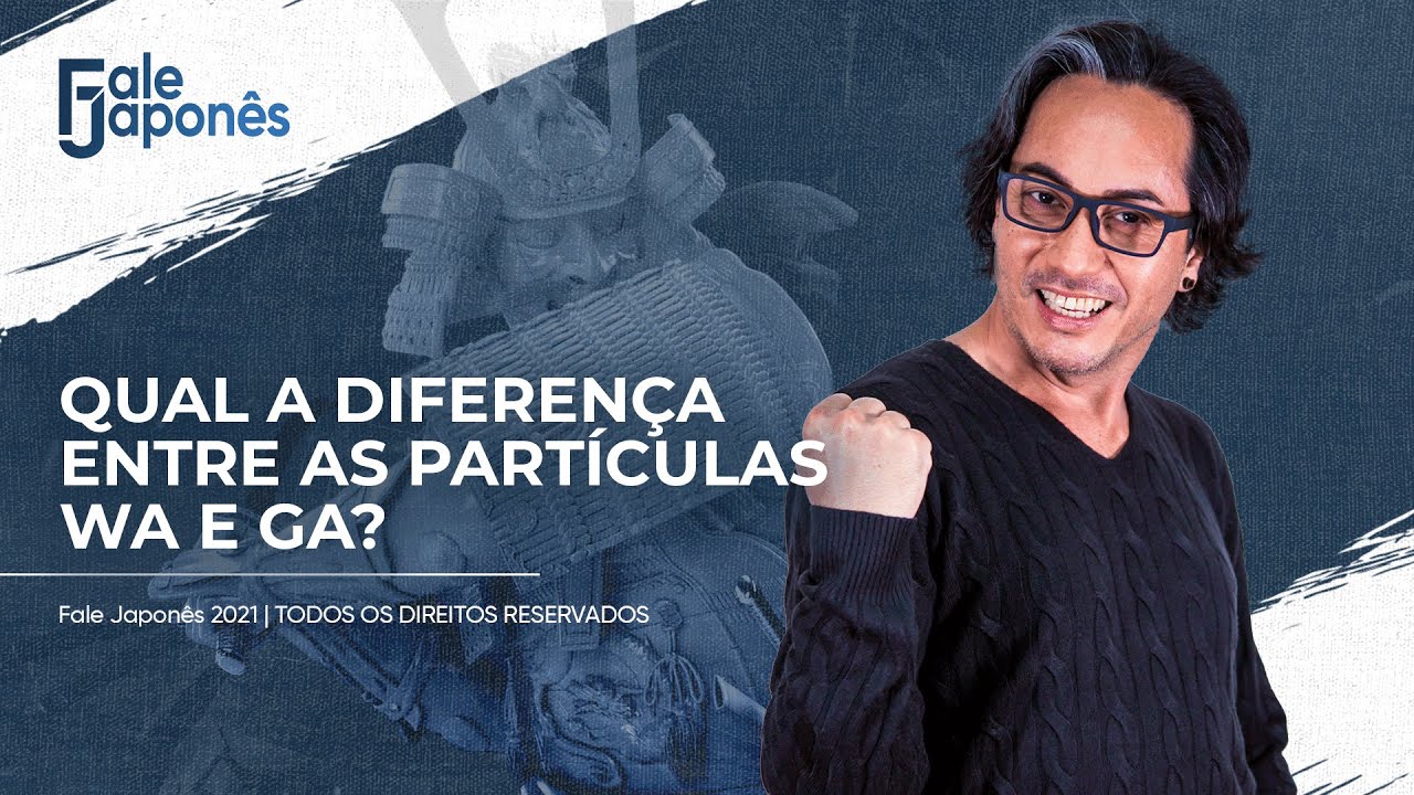 QUAL A DIFERENÇA ENTRE AS PARTÍCULAS WA E GA?