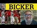 🔵 Bicker Bickering - Bicker Meaning - Bickering Examples - Bicker in a Sentence