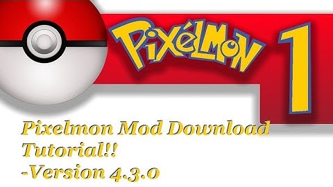 How to install Pixelmon 4.3.0 to Minecraft 1.8.9