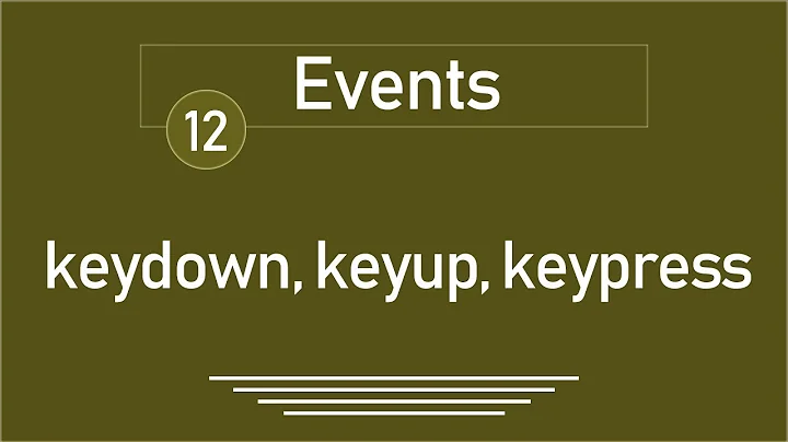 12 - ( jQuery Tutorial ) Events: keydown, keypress, keyup