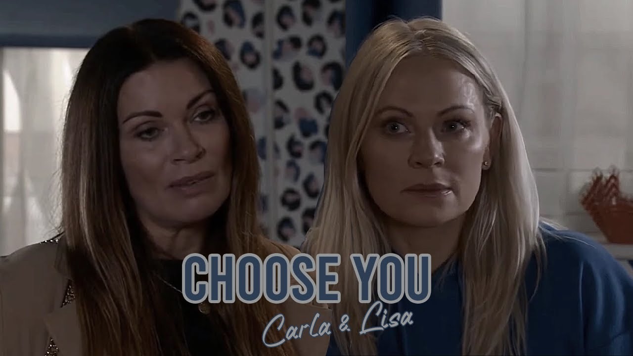 Carla and Lisa | Choose You | Coronation Street