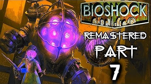 Bioshock Remastered Gameplay Walkthrough Part 7 - RAPTURE CENTRAL CONTROL! (PC 1080p 60fps)