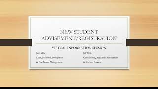 Information Session: New Student Advisement & Registration