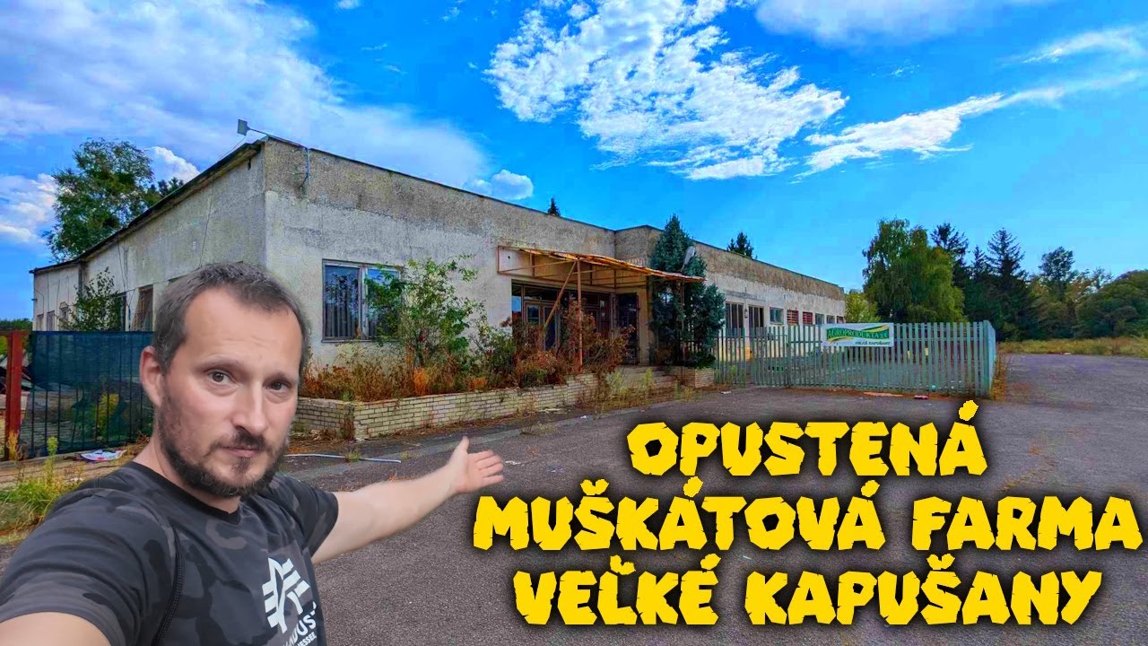 Opustená Muškátová Farma 🌷 Ivan Donoval 🌷 Veľké Kapušany 🌷 Urbex Dokument