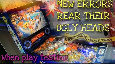 Play-Test your Pinball Machine after work is performed to Expose any Gremlins that may lurk inside!