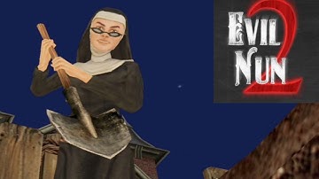 EVIL NUN 2 - WALKTHROUGH PART 2 | GAMEPLAY | ENDING