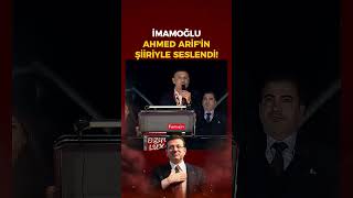 İmamoğlu Ahmed Arifin Şiiriyle Seslendi Dayan Iş Ile, Tırnak Ile, Diş Ile, Umut Ile, Sevda Ile