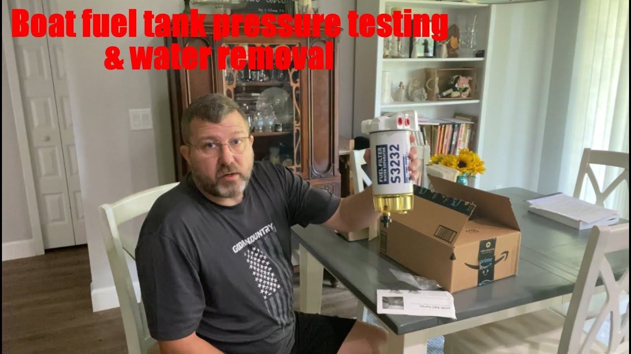 Boat fuel tank pressure testing / water in fuel issues PT 1 YouTube