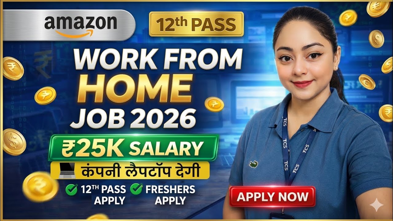 Amazon Work From Home Jobs 2026 | work from home job for 12th Pass ...