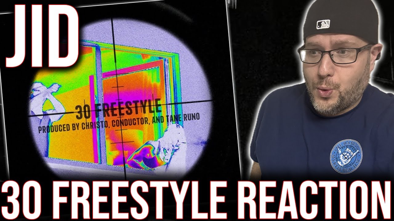 REACTION TO '30 FREESTYLE' BY JID!