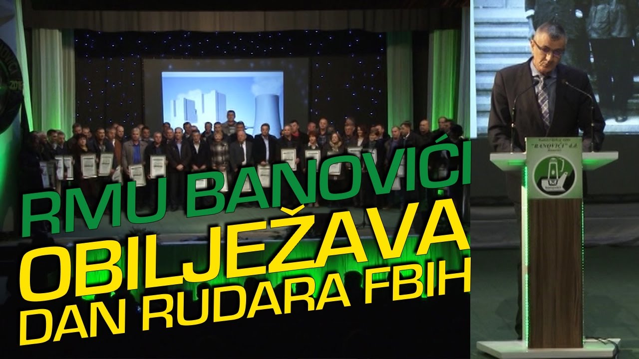 RMU Banovići obilježava Dan rudara FBiH - 20.12.2016. - YouTube