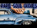 RARE SOUL OLDIES VOL 7