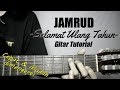 (Gitar Tutorial) JAMRUD - Selamat Ulang Tahun |Mudah & Cepat dimengerti untuk pemula