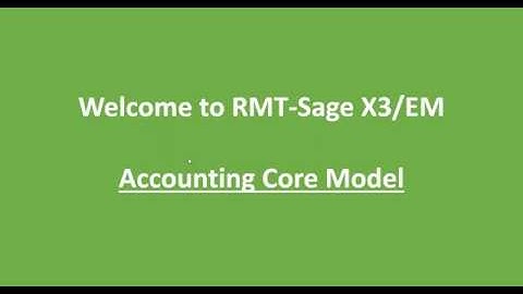 15.RMT-Sage X3/EM Accounting Cored Model