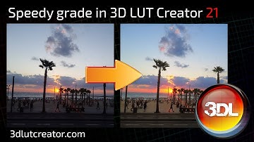 Speedy grade in 3D LUT Creator, Part 21