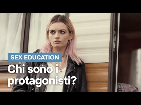 I protagonisti di Sex Education | Netflix Italia