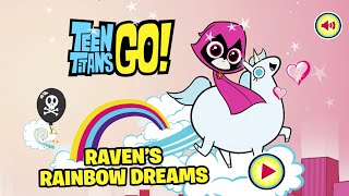 Teen Ans Go Ravens Rainbow Dreams Cartoon Network Games0
