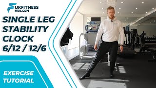 Exercise Tutorial Single Leg Stability Clock 12 To 6 6 To 12