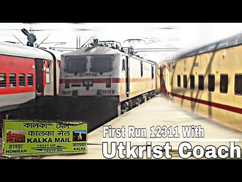 First Run Of 12311 Hwh Dli Klk Kalka Mail With Upgraded Utkrist