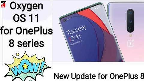 OnePlus roll out Oxygen OS 11 update to OnePlus 8 Series, Android 11 update for OnePlus 8, 8 Pro