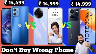 Moto g54 vs Realme 11x vs Infinix Note 30 Full Comparison by | Best Gaming Phone Under 15000