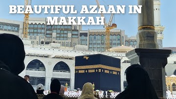 Azaan in Makkah Beautiful Voice |Azaan--Masjid Al Haram | Call To Prayer #makkah #peacefulsound 🕋🫶❤️