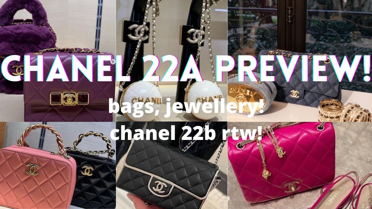 CHANEL 22A PART 2 – NEW BAGS FOR CHANEL 22A, COSTUME JEWELLERY AND
